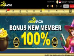 AGENGACOR – BONUS SLOT GAMES 100% NEW MEMBER CLAIM LANGSUNG DIDEPAN