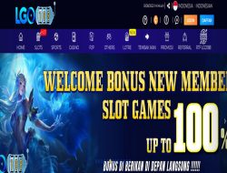 LGO188 – BONUS SLOT GAMES 100% NEW MEMBER CLAIM LANGSUNG DIDEPAN