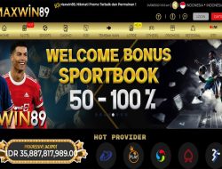 MAXWIN89 – WELCOME BONUS SPORTBOOK 50 -100%