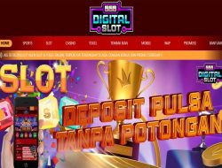 DIGITALSLOT – BONUS DEPOSIT HARIAN 10% KHUSUS SLOT & CASINO