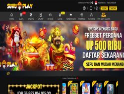 SUHUPLAY – FREEBET PERDANA MEMBER BARU UPTO 500 RIBU