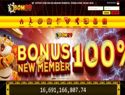 BOM89 – BONUS DEPOSIT 100% SLOT GAMES MEMBER BARU CLAIM DIDEPAN