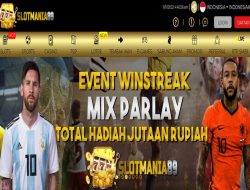 SLOTMANIA89 – EVENT WINSTREAK MIX PARLAY