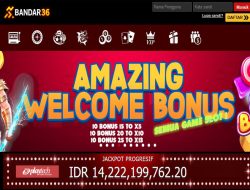 BANDAR36 – AMAZING WELCOME BONUS SLOT GAMES MEMBER BARU