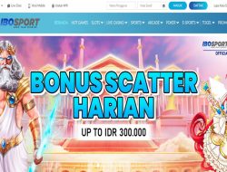 IBOSPORTNEXUS – BONUS SCATTER SETIAP HARI 300.000