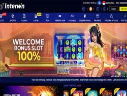 INTERWIN – BONUS DEPOSIT 100% SLOT GAMES MEMBER BARU CLAIM DIDEPAN