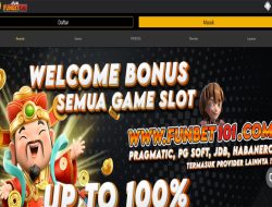 FUNBET101 – BONUS SLOT GAMES 100% MEMBER BARU CLAIM DIDEPAN