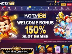 KOTA188 – BONUS SLOT GAMES 150% MEMBER BARU