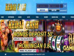 KEDAICASH – BONUS SLOT GAMES 50% MEMBER BARU CLAIM LANGSUNG DIDEPAN