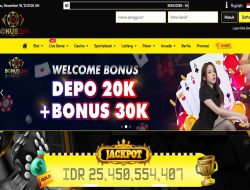 BONUS288 – WELCOME BONUS DEPOSIT 20RIBU + 30RIBU