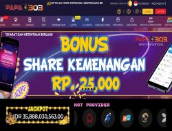 PAPA303 – BONUS 25K SHARE KEMENANGAN