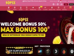 SOP88 – BONUS SLOT 50% MEMBER BARU CLAIM LANGSUNG DIDEPAN