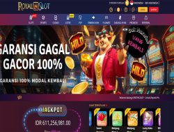 ROYALSLOT – EVENT GARANSI GAGAL GACOR 100%