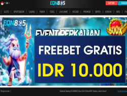 EQN805 – FREEBET GRATIS RP 10.000 DOWNLOAD APK