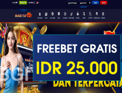 NAGITA777 – FREEBET GRATIS TERBARU TANPA DEPOSIT RP 25.000