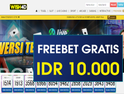 WISH4D – FREEBET GRATIS TERBARU TANPA DEPOSIT RP 10.000