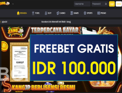 KANGJP – FREEBET GRATIS TERBARU TANPA DEPOSIT RP 100.000