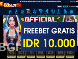 BDSLOT88 – FREEBET GRATIS TERBARU TANPA DEPOSIT RP 10.000