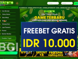 KIATOTO – FREEBET GRATIS TERBARU TANPA DEPOSIT RP 10.000