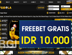 SIBOLA – FREEBET GRATIS TERBARU TANPA DEPOSIT RP 10.000